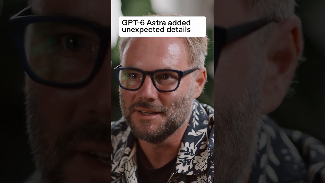 ภาพผู้พูดในคลิปพร้อมข้อความ GPT-6 Astra added unexpected details