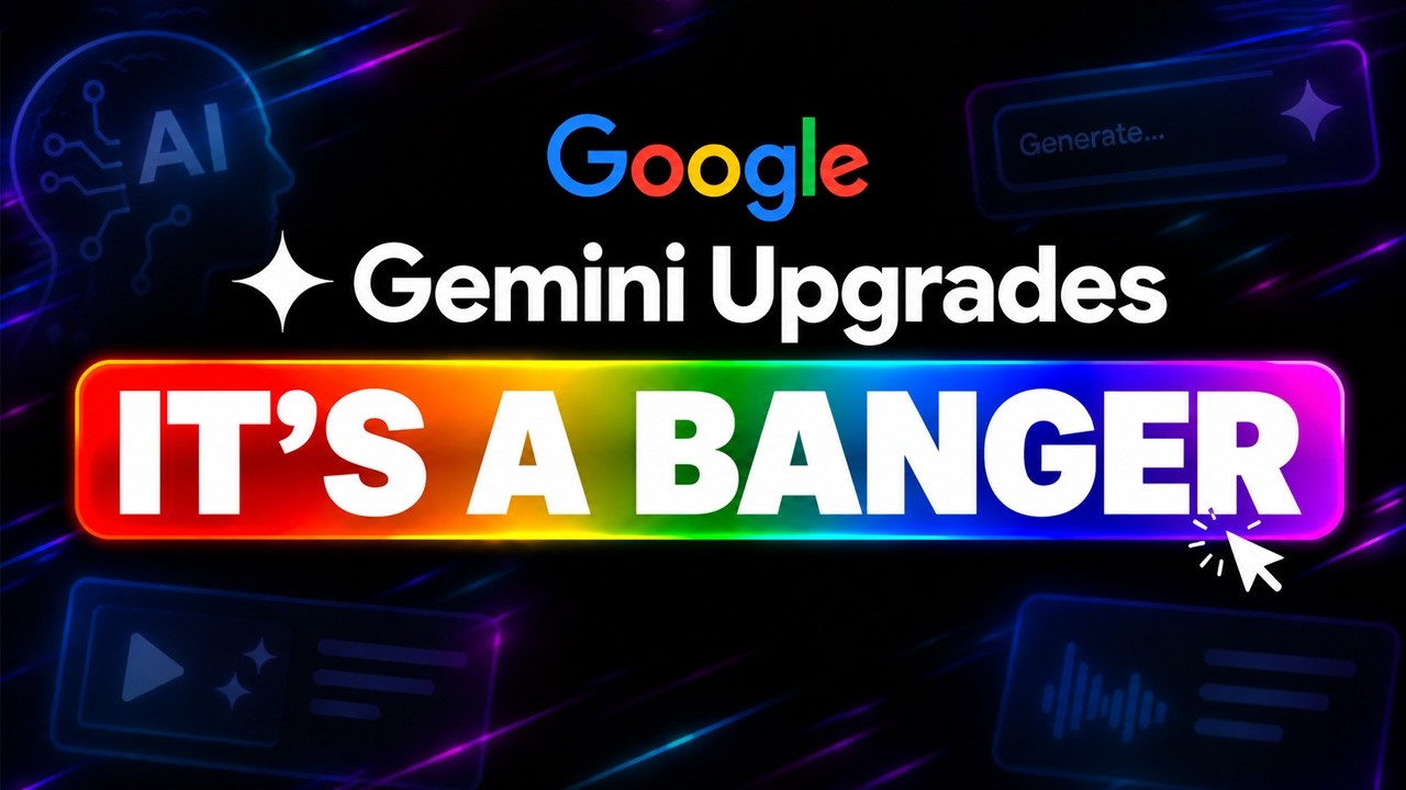 ภาพปกวิดีโอต้นทาง Google Gemini Upgrades