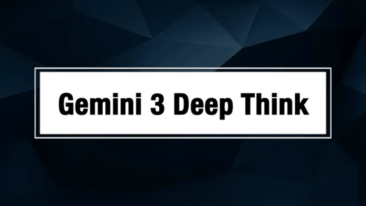 Slide reading 'Gemini 3 Deep Think' on a dark geometric background