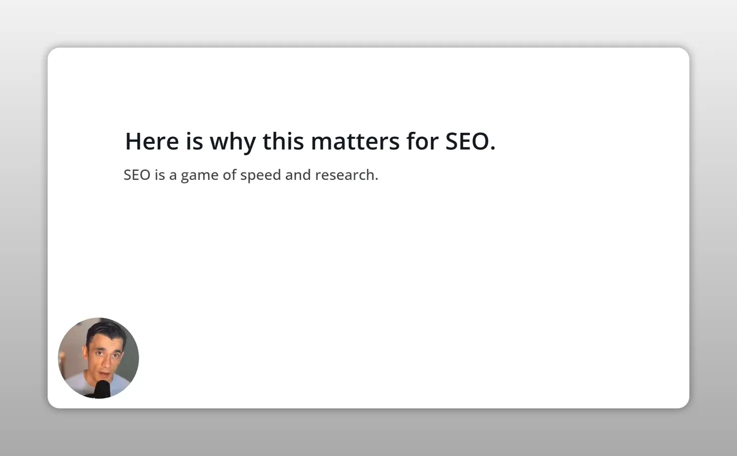 สไลด์ข้อความ Here is why this matters for SEO และบรรทัด SEO is a game of speed and research